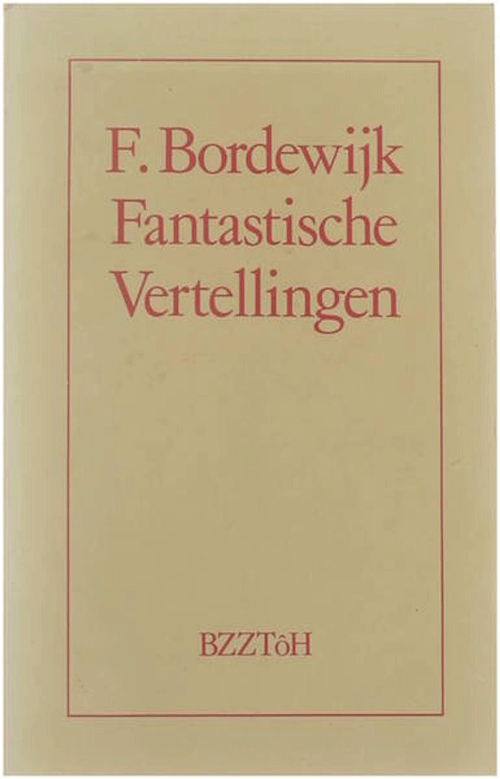 foto van Fantastische vertellingen - Bordewijk F